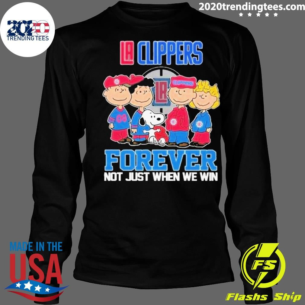 Top los Angeles Clippers Forever Not Just When We Win - Adult & Kids T-Shirts, Sweatshirts & Hoodies apparel design preview 4