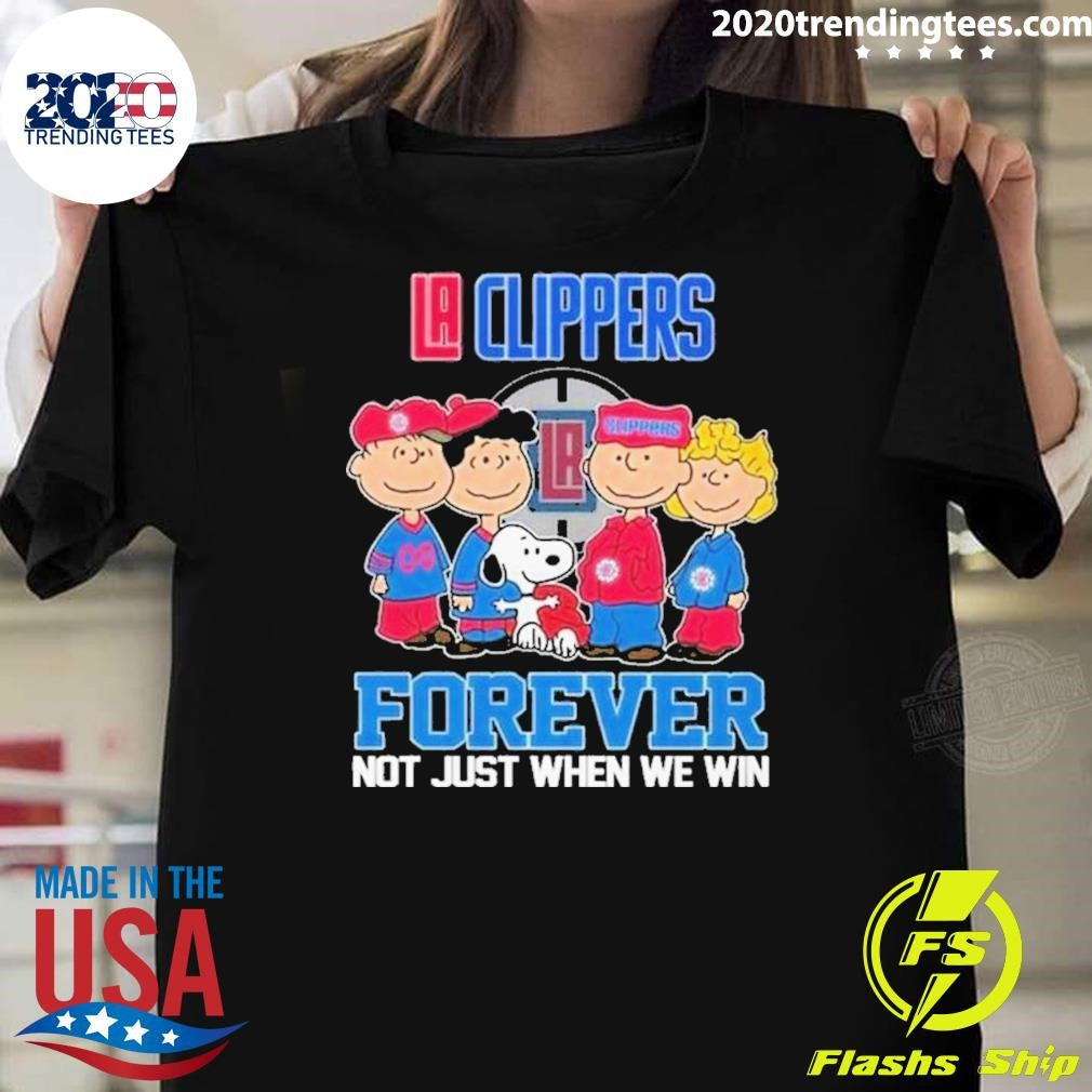 Top los Angeles Clippers Forever Not Just When We Win - Adult & Kids T-Shirts, Sweatshirts & Hoodies apparel design preview 1