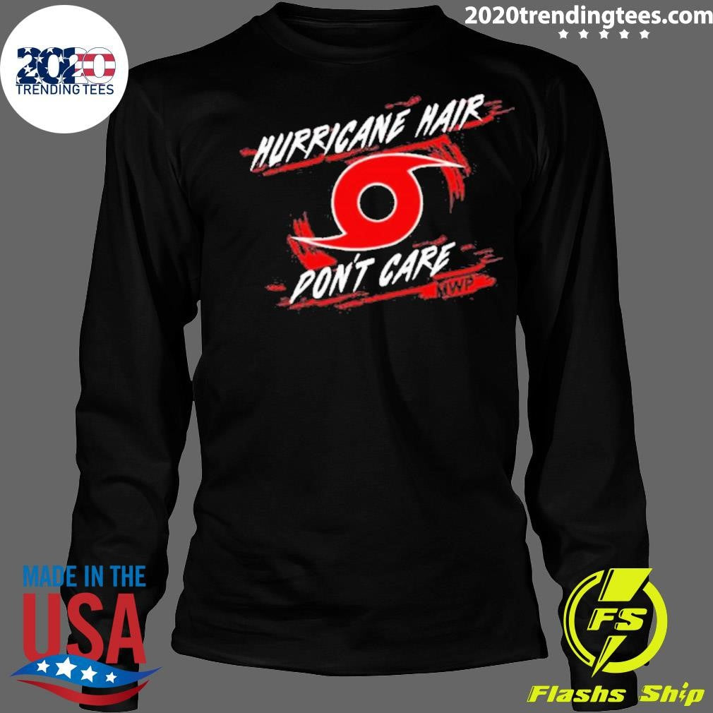 Top mikes Weather Page Hurricane Hair Dont Care - Adult & Kids T-Shirts, Sweatshirts & Hoodies apparel design preview 4