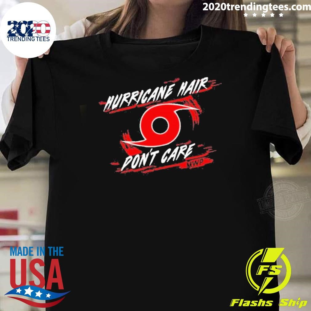 Top mikes Weather Page Hurricane Hair Dont Care - Adult & Kids T-Shirts, Sweatshirts & Hoodies apparel design preview 1