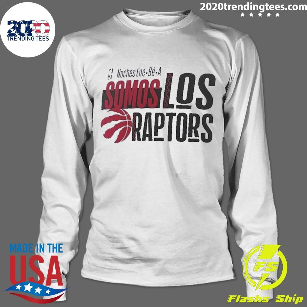 Top nba Noches Ene-be-a Training 2024 Toronto Raptors - Adult & Kids T-Shirts, Sweatshirts & Hoodies apparel design preview 4