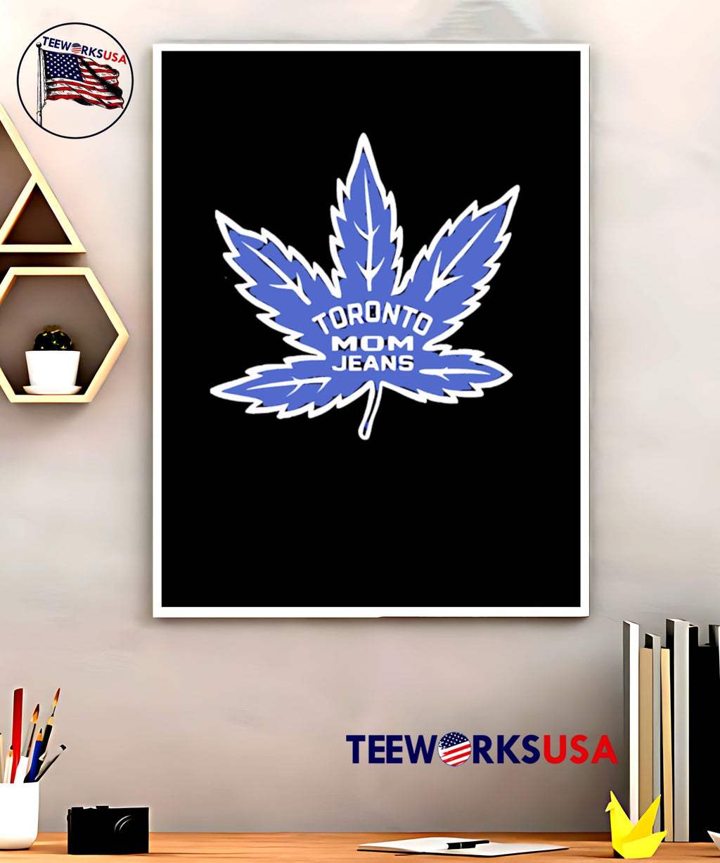 Toronto Mom Jeans Leaf - Adult & Kids T-Shirts, Sweatshirts & Hoodies apparel design preview 5
