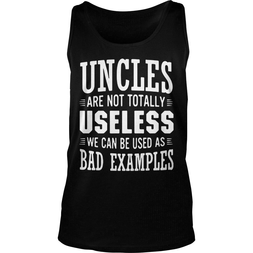 Uncles Are Not Totally Useless We Can Be Used As Bad - Adult & Kids T-Shirts, Sweatshirts & Hoodies apparel design preview 3