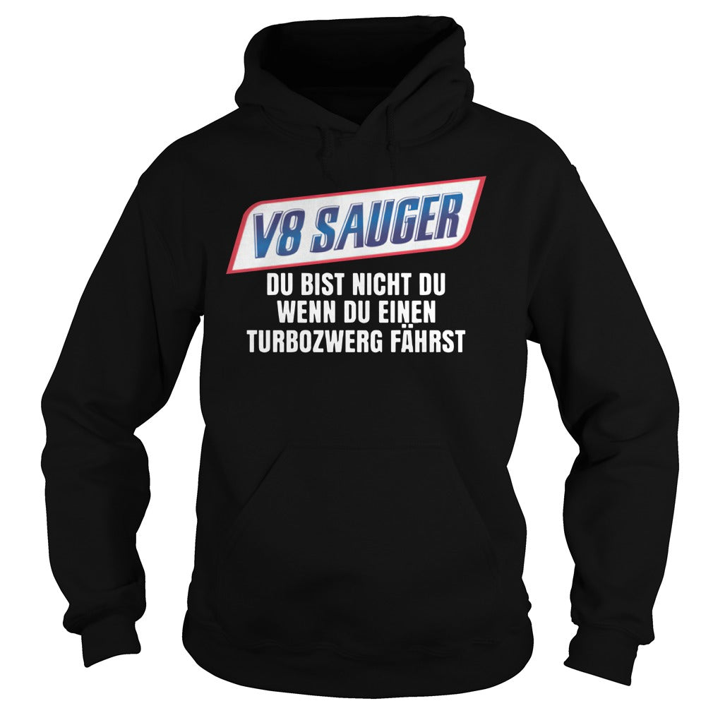 V8 Sauger Du Bist Nicht - Adult & Kids T-Shirts, Sweatshirts & Hoodies apparel design preview 4