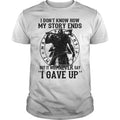 Viking Warrior It Will Never Say I Gave Up - Adult & Kids T-Shirts, Sweatshirts & Hoodies apparel design preview 1