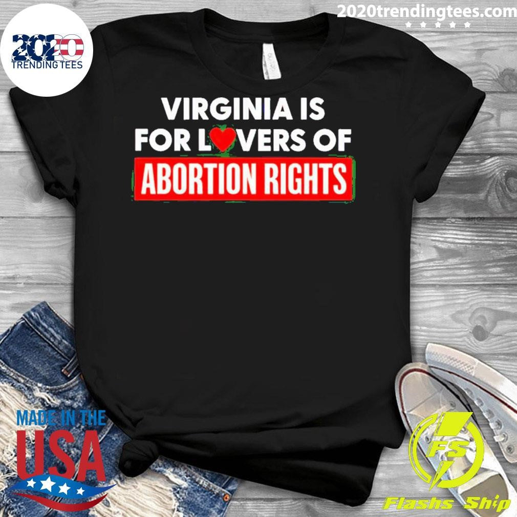 Virginia Is For Lovers Of Abortion Rights - Adult & Kids T-Shirts, Sweatshirts & Hoodies apparel design preview 3