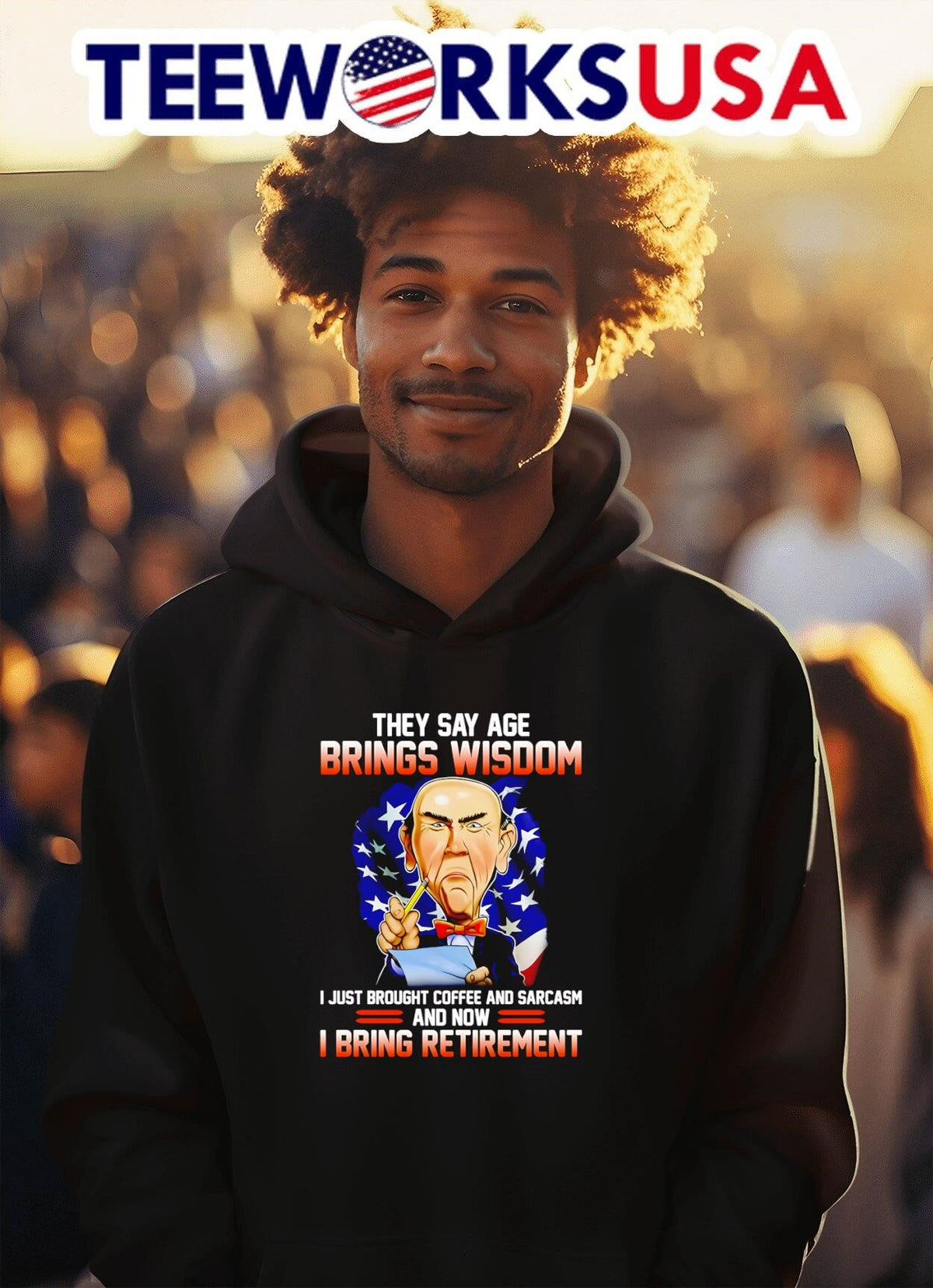 Walter they say age brings wisdom I just bought - Adult & Kids T-Shirts, Sweatshirts & Hoodies apparel design preview 2
