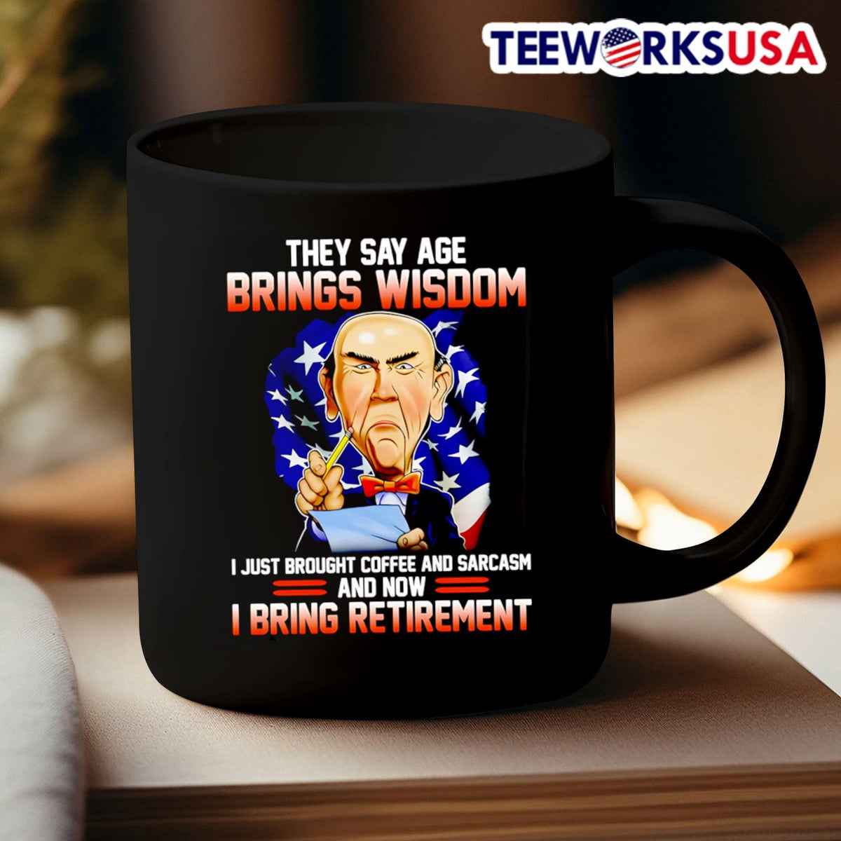 Walter they say age brings wisdom I just bought - Adult & Kids T-Shirts, Sweatshirts & Hoodies apparel design preview 3