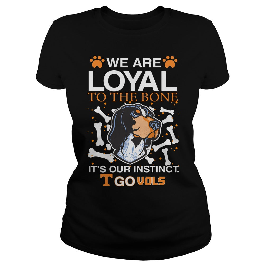 We Are Loyal To The Bone It's Our Instinct Tennessee - Adult & Kids T-Shirts, Sweatshirts & Hoodies apparel design preview 2