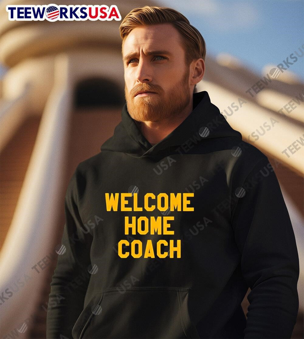 Welcome Home Coach 2025 - Adult & Kids T-Shirts, Sweatshirts & Hoodies apparel design preview 3