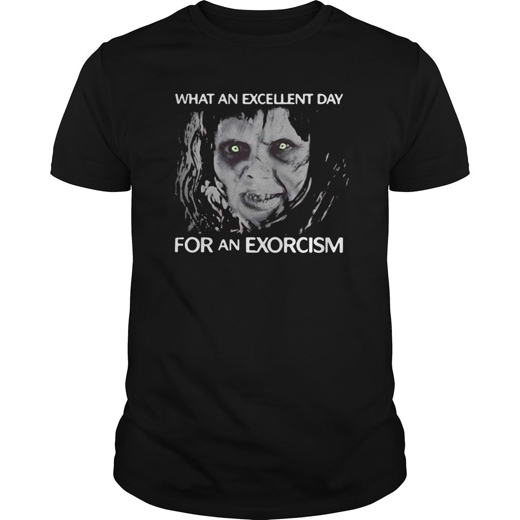 What An Excellent Day For Exorcism - Adult & Kids T-Shirts, Sweatshirts & Hoodies apparel design preview 1