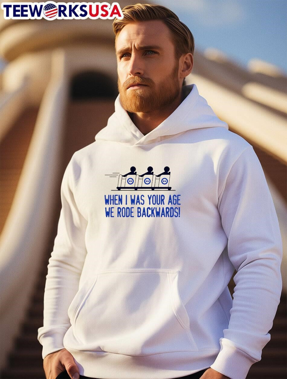 When I Was Your Age We Rode Backwards - Adult & Kids T-Shirts, Sweatshirts & Hoodies apparel design preview 2