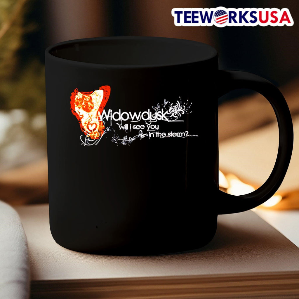 Widowdusk will I see you in the storm - Adult & Kids T-Shirts, Sweatshirts & Hoodies apparel design preview 3