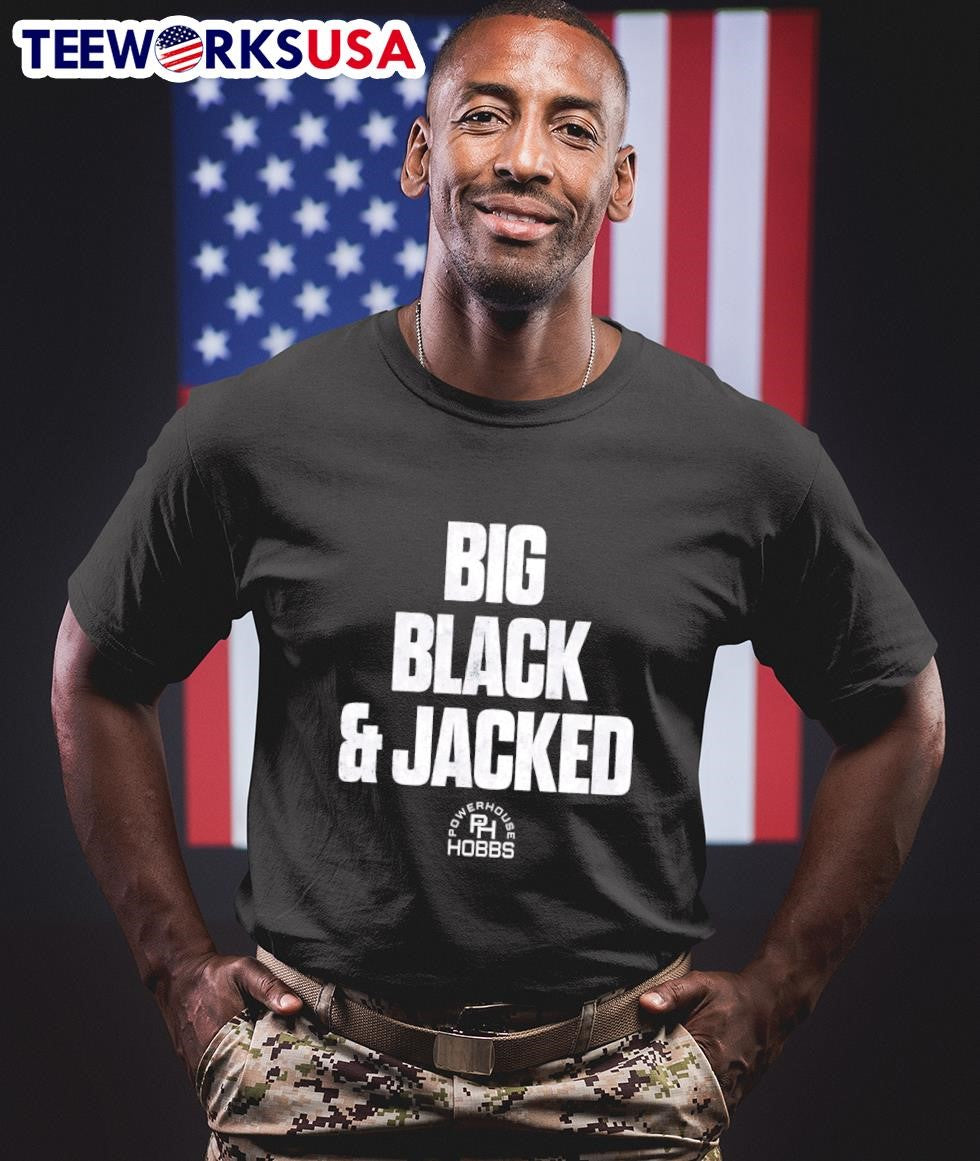Will Hobbs big black and jacked - Adult & Kids T-Shirts, Sweatshirts & Hoodies apparel design preview 1