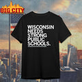 Wisconsin Needs Strong Public Schools - Adult & Kids T-Shirts, Sweatshirts & Hoodies apparel design preview 1