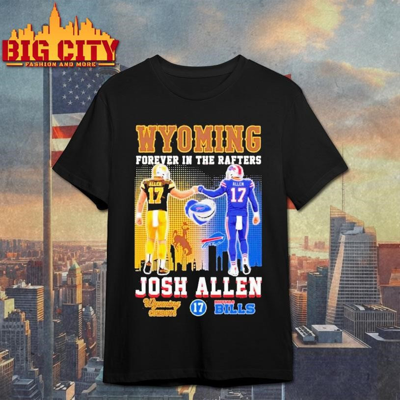 Wyoming Cowboys Buffalo Bills Josh Allen Forever In - Adult & Kids T-Shirts, Sweatshirts & Hoodies apparel design preview 1