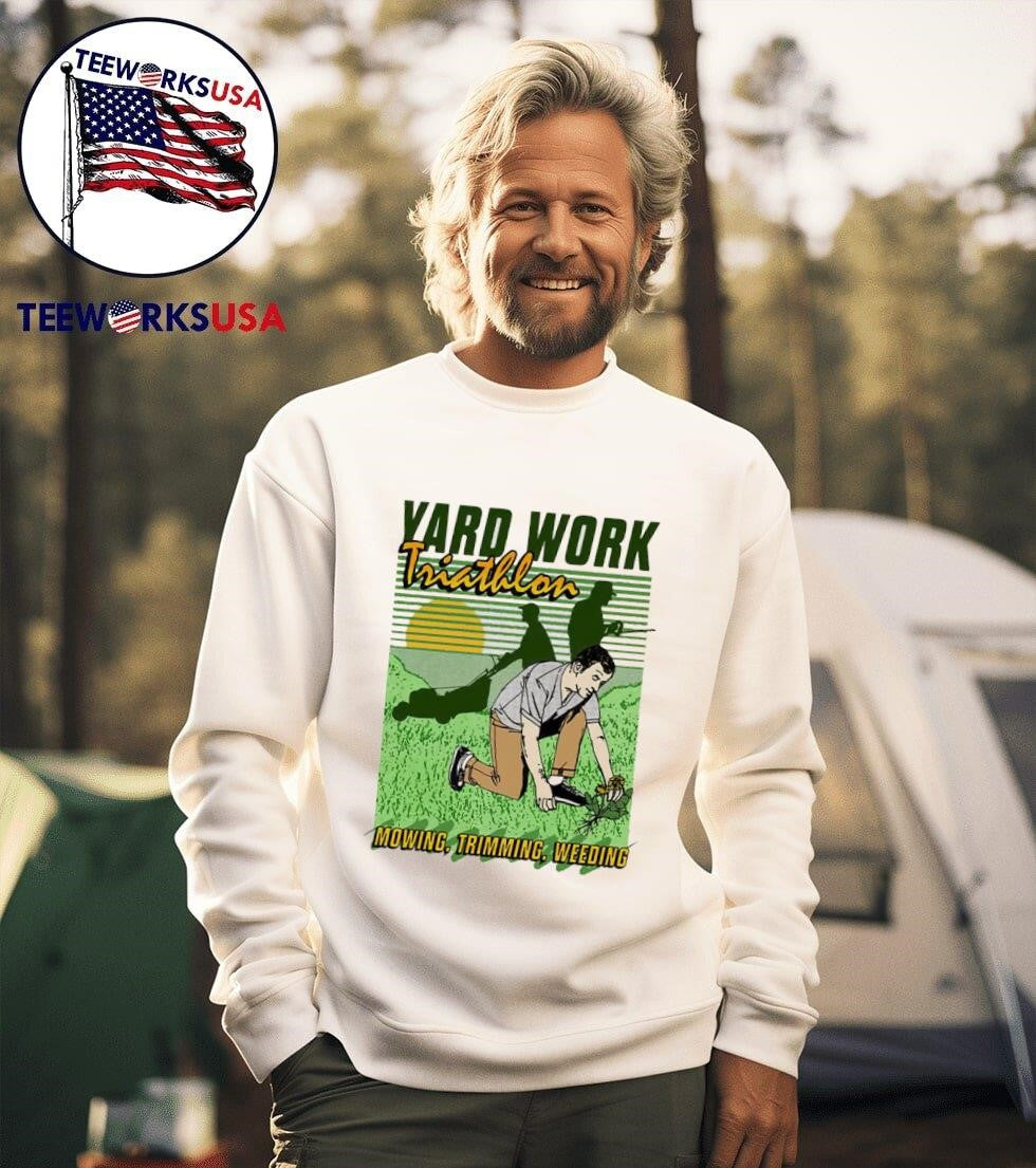 Yard work triathlon mowing trimming weeding - Adult & Kids T-Shirts, Sweatshirts & Hoodies apparel design preview 3