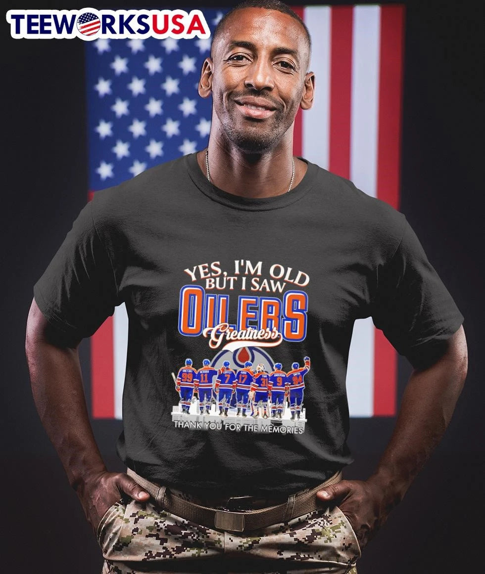 Yes I'm Old But I Saw Oilers Greatness Thank You For - Adult & Kids T-Shirts, Sweatshirts & Hoodies apparel design preview 1
