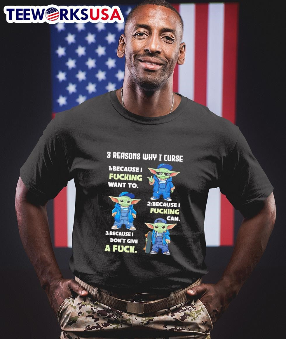 Yoda 3 reasons why I curse 1 because fucking want to - Adult & Kids T-Shirts, Sweatshirts & Hoodies apparel design preview 1
