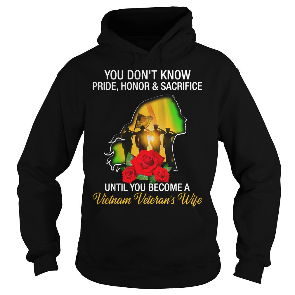 You Don't Know Pride Honor And Sacrifice Until Become - Adult & Kids T-Shirts, Sweatshirts & Hoodies apparel design preview 4