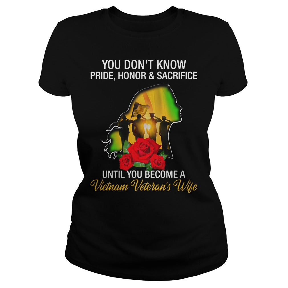 You Don't Know Pride Honor And Sacrifice Until Become - Adult & Kids T-Shirts, Sweatshirts & Hoodies apparel design preview 2