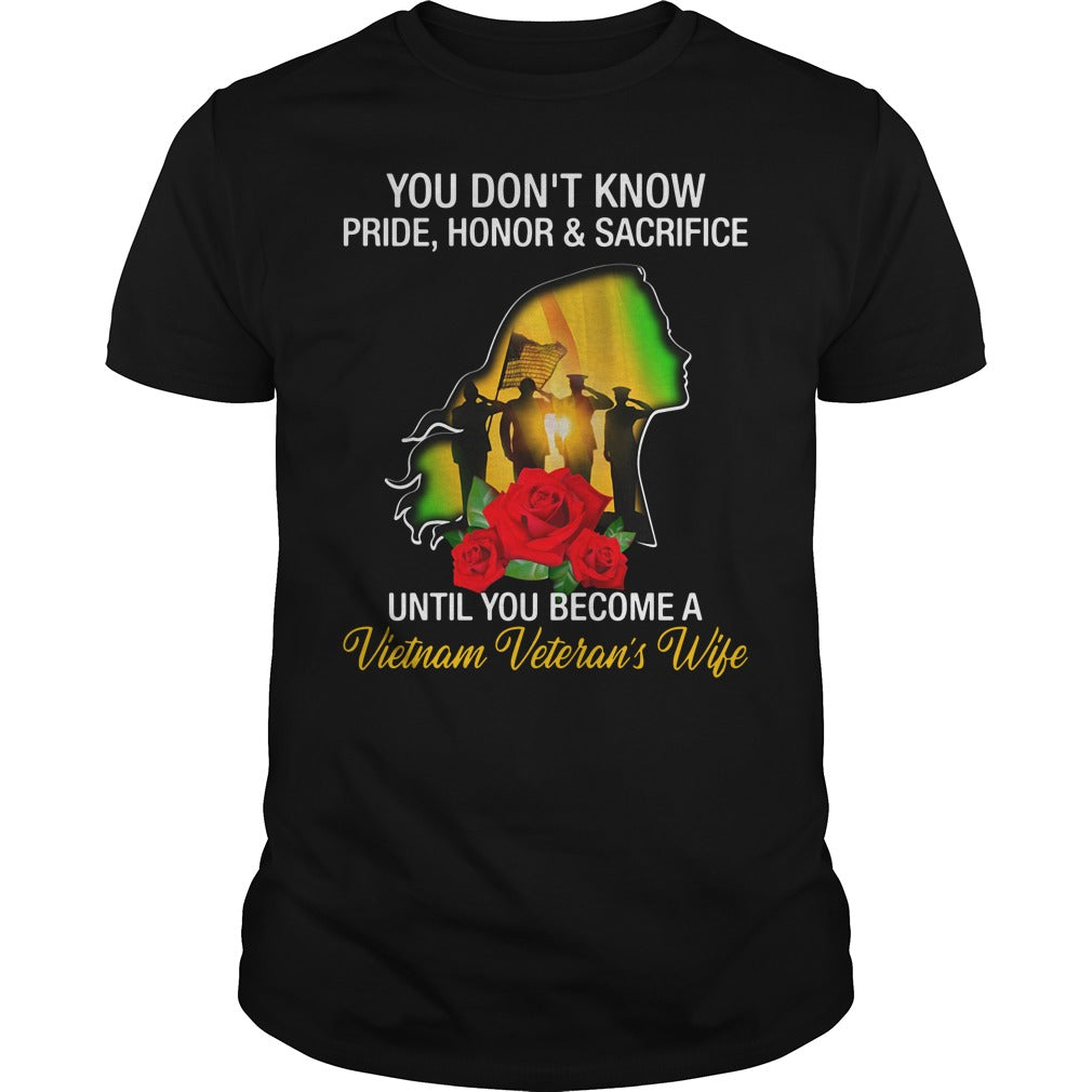 You Don't Know Pride Honor And Sacrifice Until Become - Adult & Kids T-Shirts, Sweatshirts & Hoodies apparel design preview 1