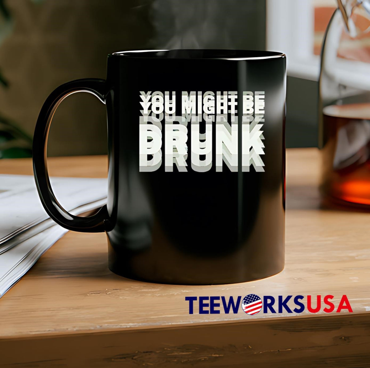 You Might Be Drunk Drinking Humor - Adult & Kids T-Shirts, Sweatshirts & Hoodies apparel design preview 2