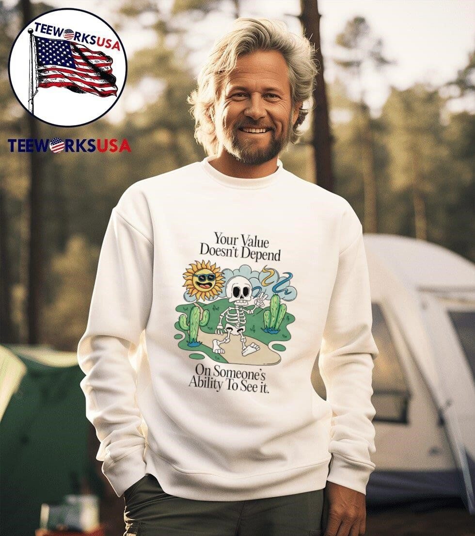 Your value doesn't depend on someone's ability to see - Adult & Kids T-Shirts, Sweatshirts & Hoodies apparel design preview 3