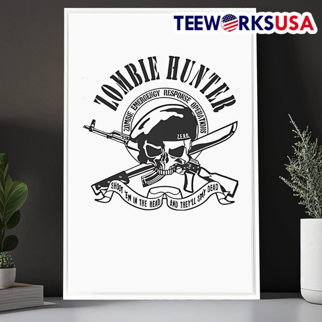 Zombie hunter shoot em in the head and they'll dead - Adult & Kids T-Shirts, Sweatshirts & Hoodies apparel design preview 6