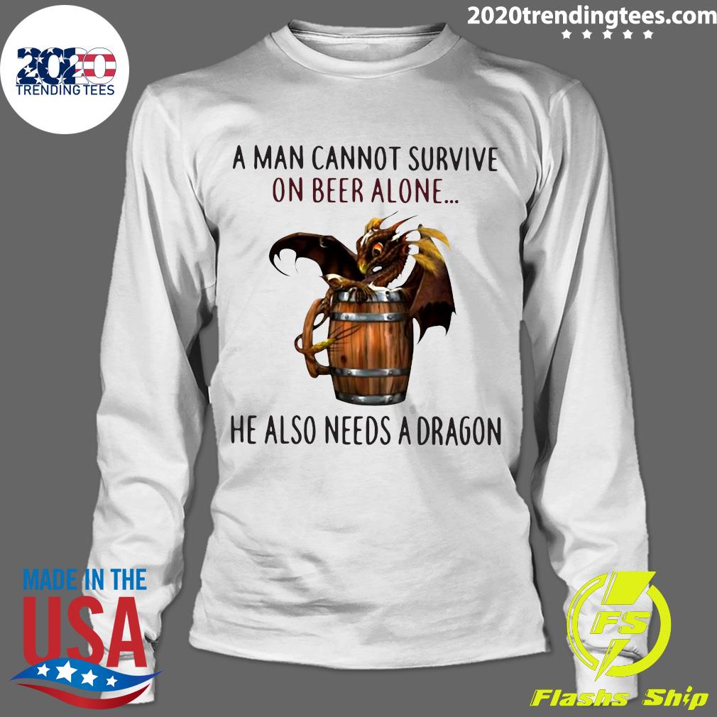 A Man Cannot Survive On Beer Alone He Also Needs - Adult & Kids T-Shirts, Sweatshirts & Hoodies apparel design preview 4