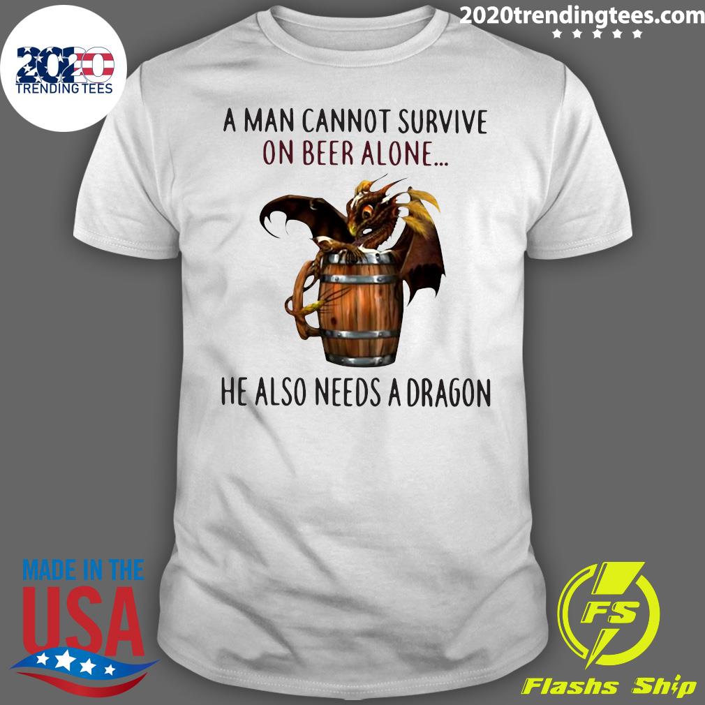 A Man Cannot Survive On Beer Alone He Also Needs - Adult & Kids T-Shirts, Sweatshirts & Hoodies apparel design preview 1