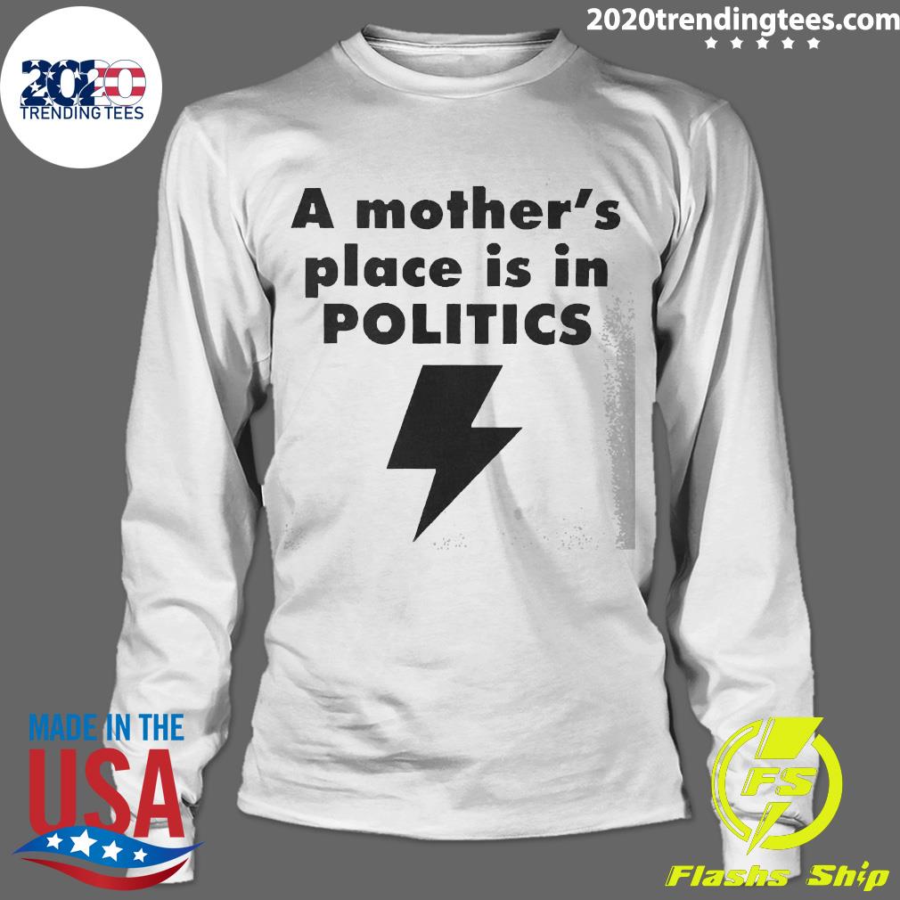 A Mothers Place Is In Politics - Adult & Kids T-Shirts, Sweatshirts & Hoodies apparel design preview 4
