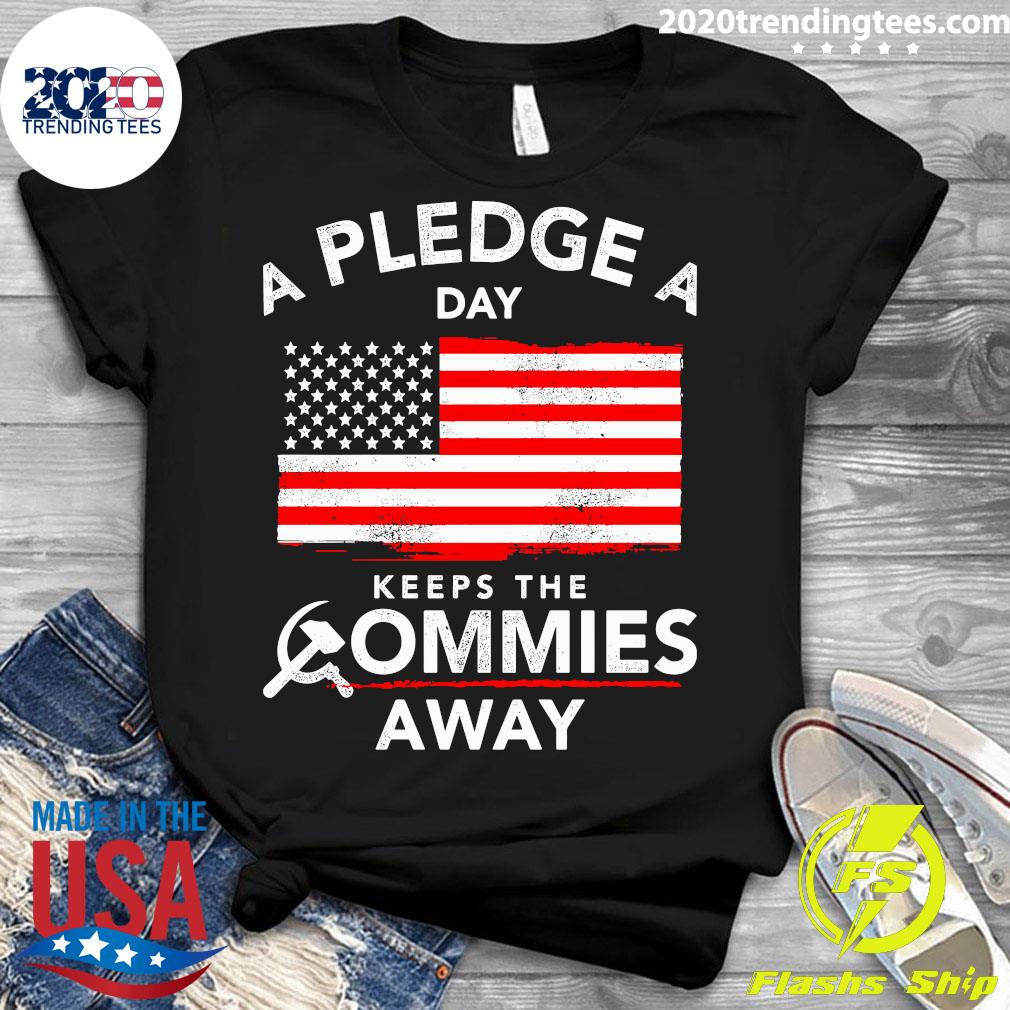 A Pledge Day Keeps The Commies Away American Flag - Adult & Kids T-Shirts, Sweatshirts & Hoodies apparel design preview 3