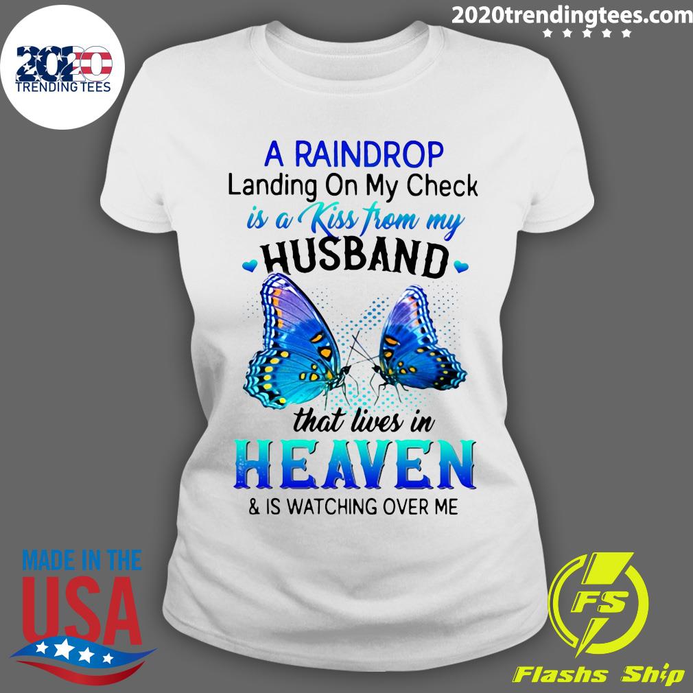 A Raindrop Landing On My Check Is Kiss From Husband - Adult & Kids T-Shirts, Sweatshirts & Hoodies apparel design preview 3