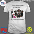 A Woman Cannot Survive On Wine Alone She Also Needs - Adult & Kids T-Shirts, Sweatshirts & Hoodies apparel design preview 1