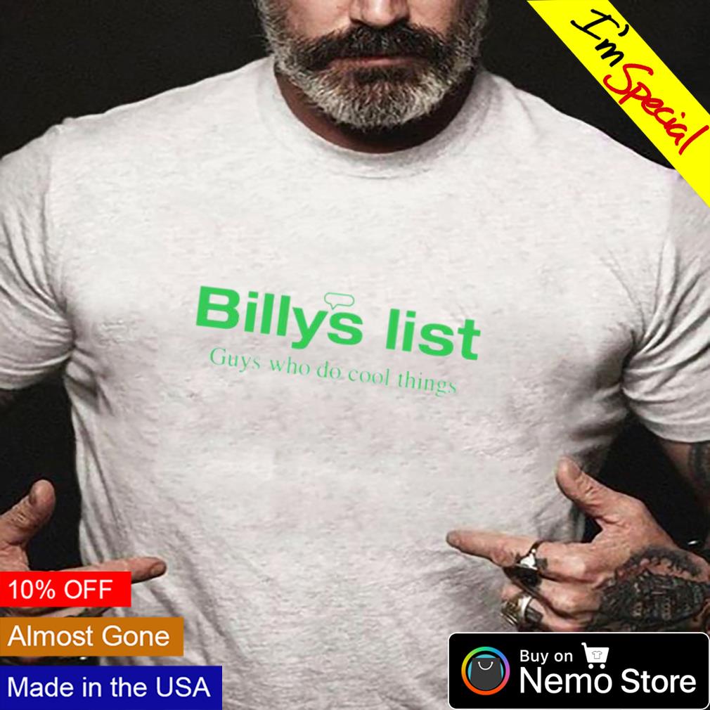 Macrodosing billys list guys who do cool things - Adult & Kids T-Shirts, Sweatshirts & Hoodies apparel design preview 4