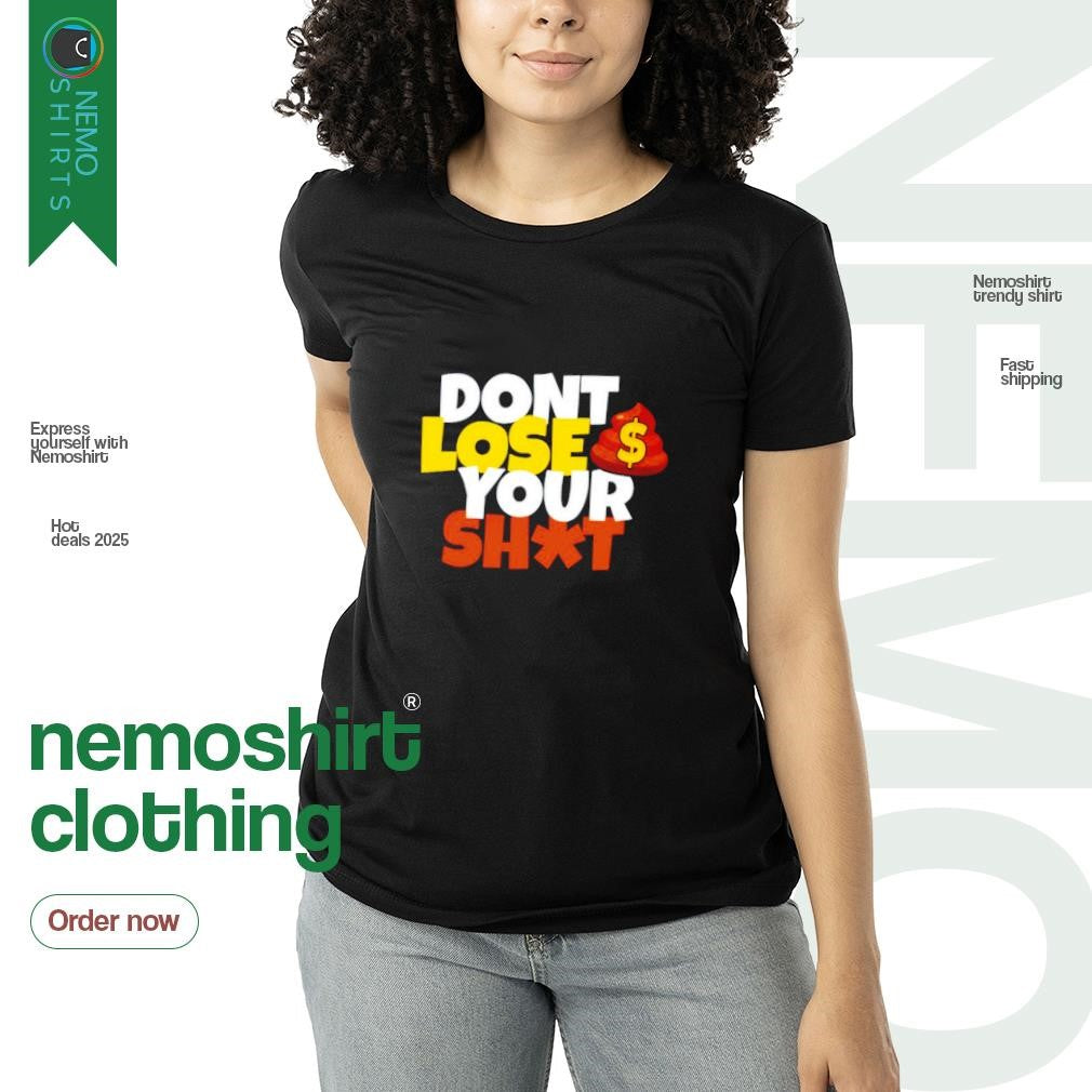 Don't lose your shit - Adult & Kids T-Shirts, Sweatshirts & Hoodies apparel design preview 3