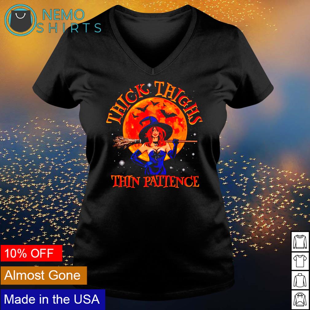 Witch thick thighs thin patience halloween - Adult & Kids T-Shirts, Sweatshirts & Hoodies product image 5