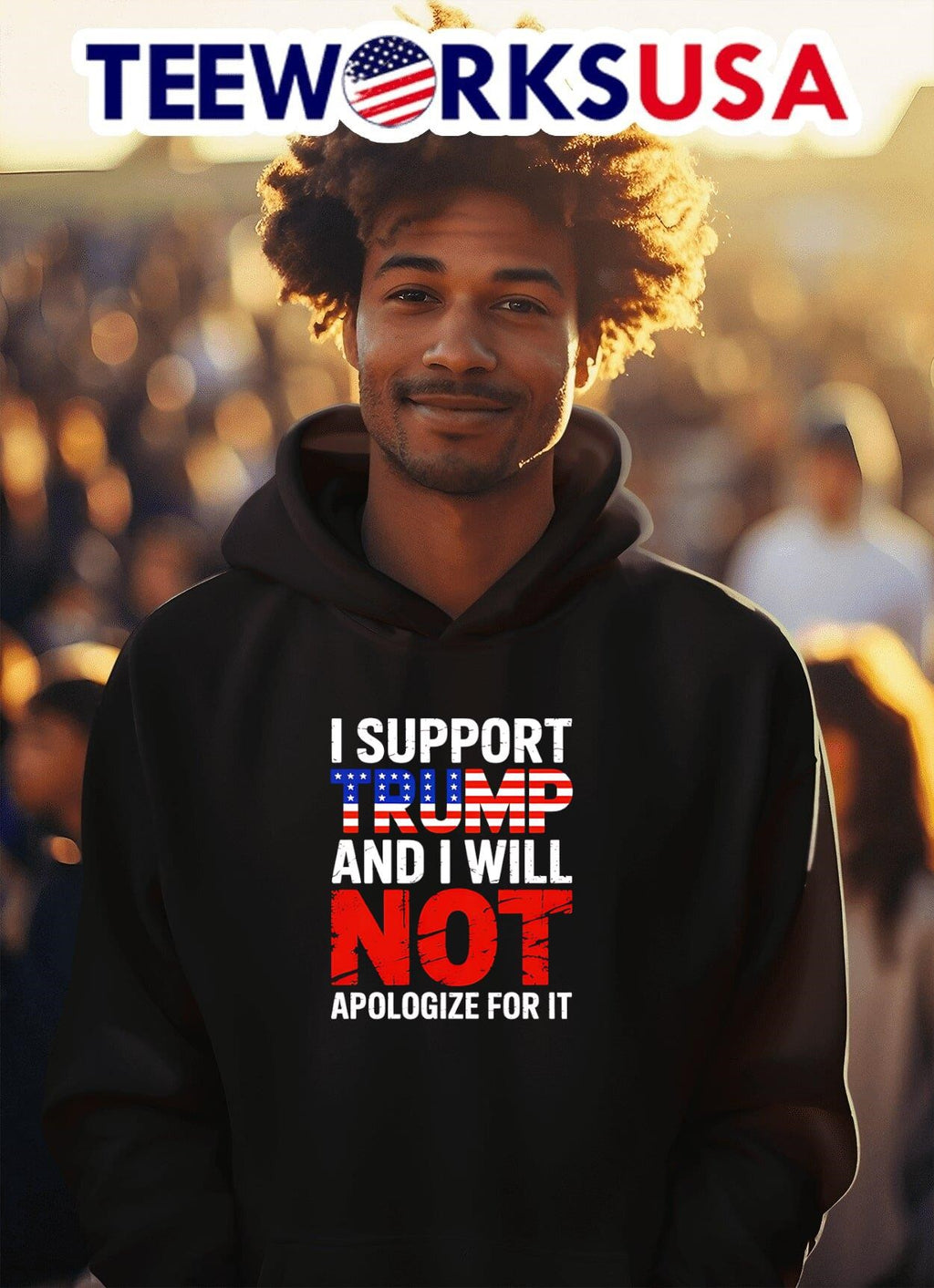I support Trump and will not apologize for it - Adult & Kids T-Shirts, Sweatshirts & Hoodies apparel design preview 2
