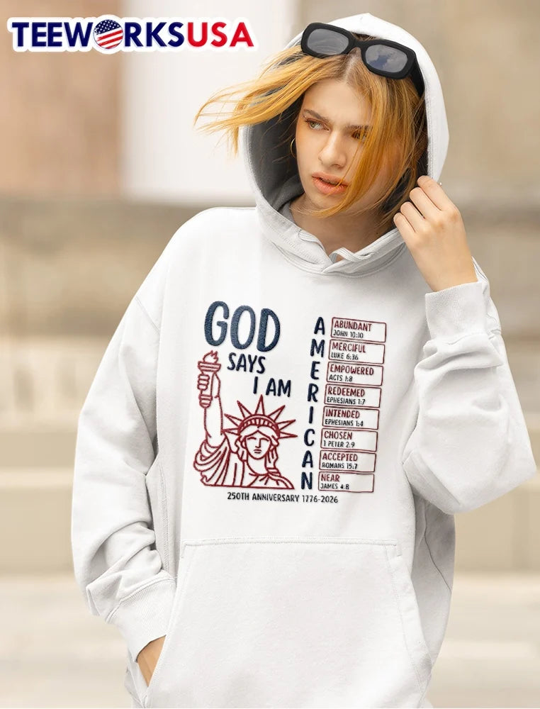 God Says I Am American Christian 250th Anniversary - Adult & Kids T-Shirts, Sweatshirts & Hoodies apparel design preview 5