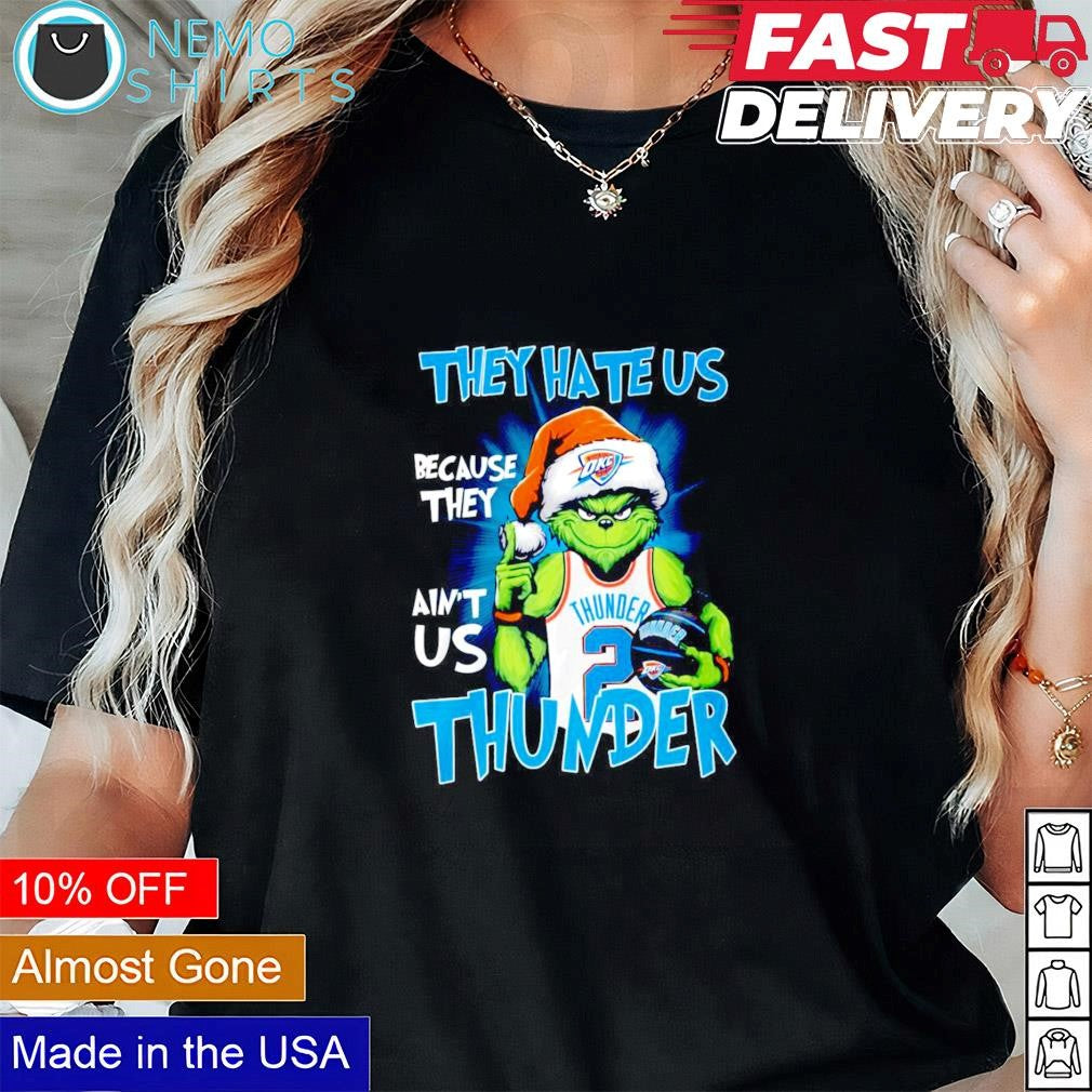 Santa OKC Grinch they hate us because ain't - Adult & Kids T-Shirts, Sweatshirts & Hoodies apparel design preview 2