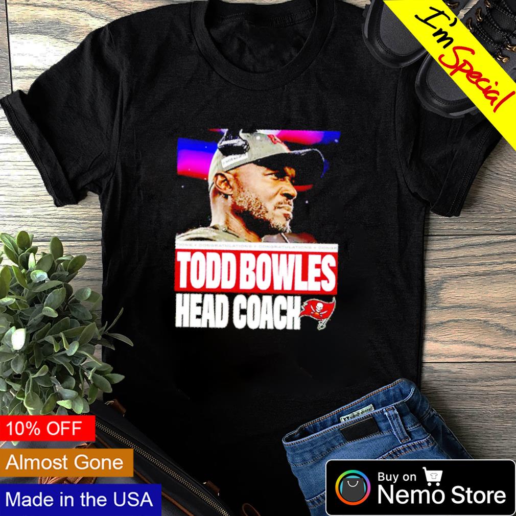 Tampa Bay Buccaneers Todd Bowles head coach - Adult & Kids T-Shirts, Sweatshirts & Hoodies apparel design preview 1