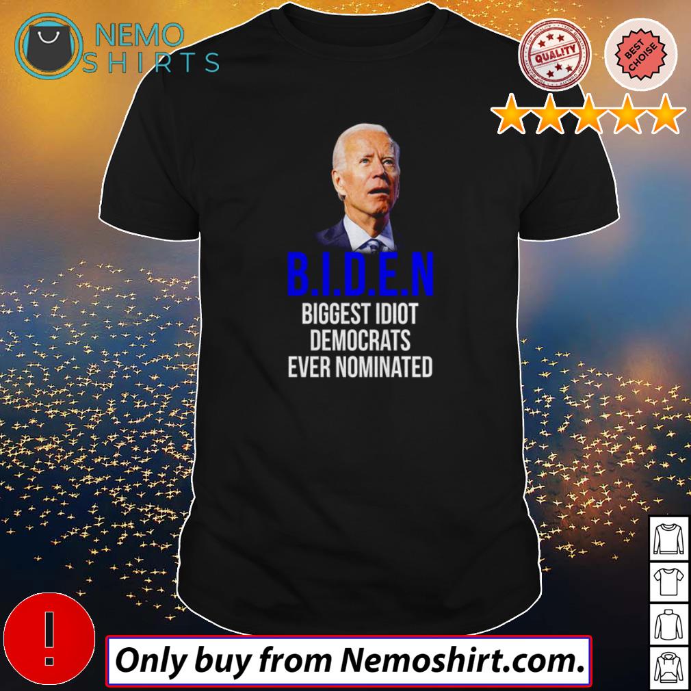 Joe Biden biggest idiot democrats ever nominated - Adult & Kids T-Shirts, Sweatshirts & Hoodies product image 1