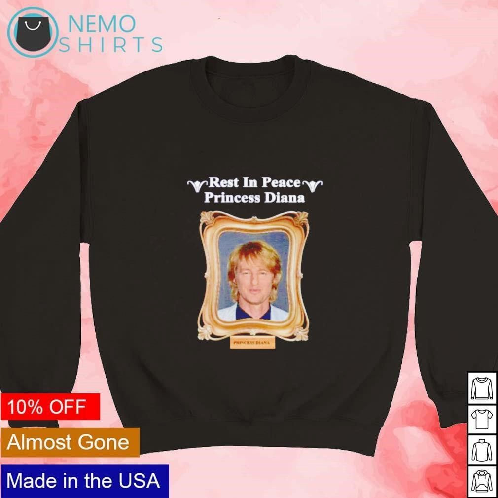 Rest in peace Princess Diana Owen Wilson - Adult & Kids T-Shirts, Sweatshirts & Hoodies apparel design preview 3