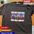 The Wit sisters Dim Half and Nit - Adult & Kids T-Shirts, Sweatshirts & Hoodies apparel design preview 1