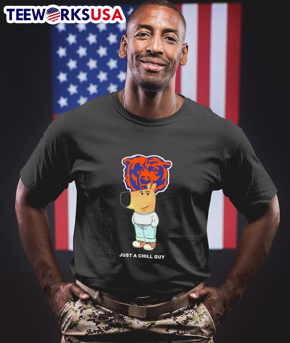 Just a Chill Guy Chicago Bears - Adult & Kids T-Shirts, Sweatshirts & Hoodies apparel design preview 1