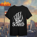 Get Scared Thorn 2025 - Adult & Kids T-Shirts, Sweatshirts & Hoodies apparel design preview 1