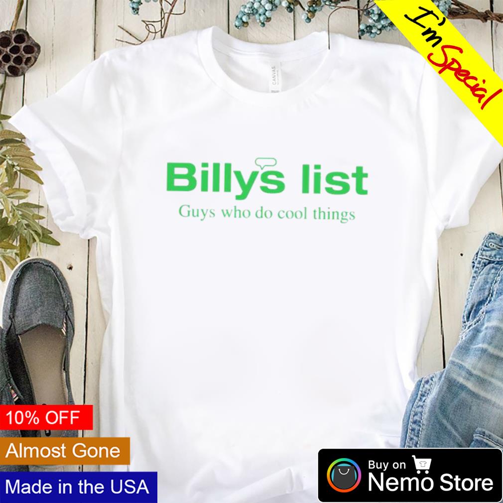Macrodosing billys list guys who do cool things - Adult & Kids T-Shirts, Sweatshirts & Hoodies apparel design preview 1