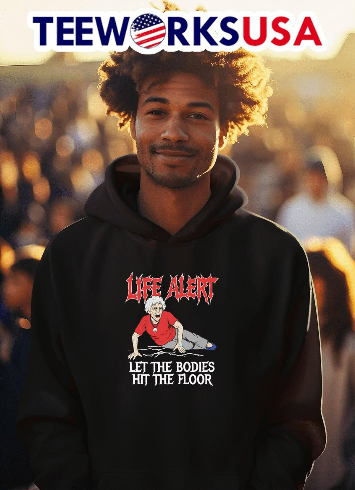Life Alert Let The Bodies Hit Floor - Adult & Kids T-Shirts, Sweatshirts & Hoodies apparel design preview 2