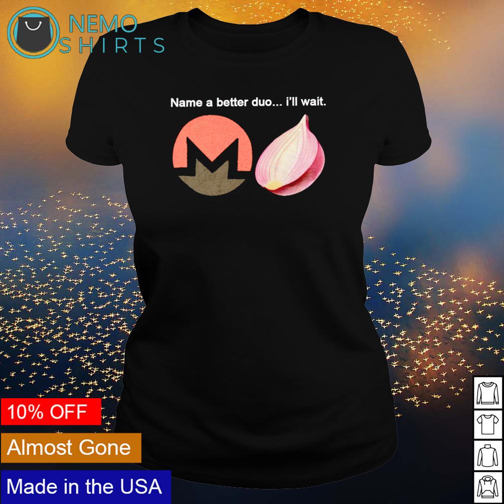 Name a better duo I'll wait - Adult & Kids T-Shirts, Sweatshirts & Hoodies product image 3